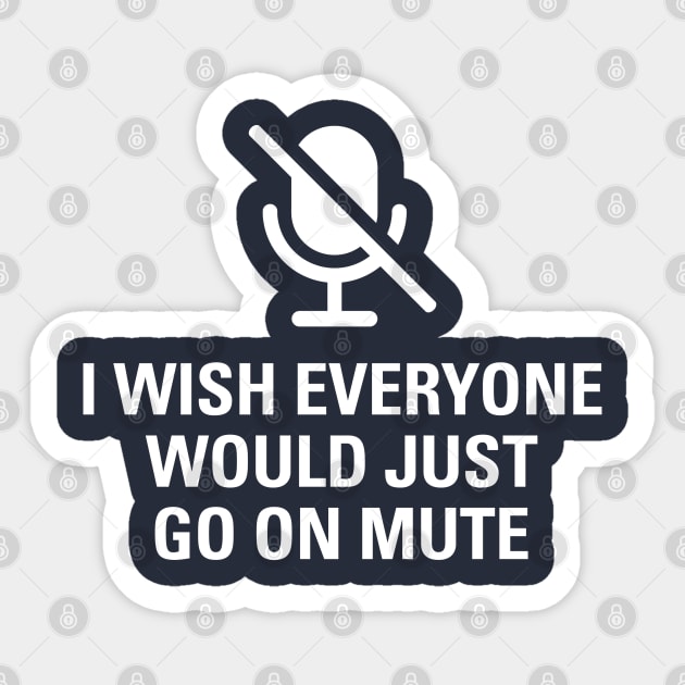 Everyone on Mute Sticker by DesignWise